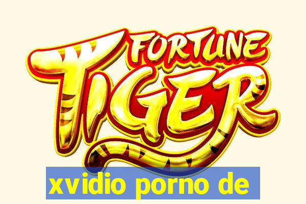 xvidio porno de